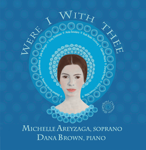 Were I With Thee Were I With Thee by soprano Michelle Areyzaga and pianist Dana Brown, album art